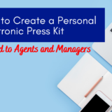 How to Create a Personal Electronic Press Kit to Send to Agents and Managers