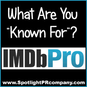 Blog - IMDb What Are You Known For 7-24-16