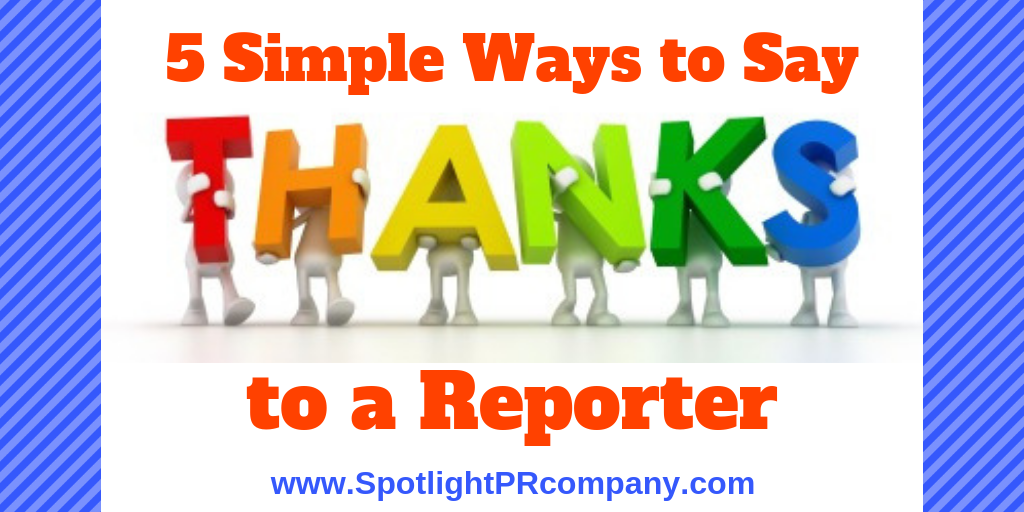 Thanking a Reporter