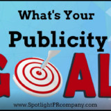 What’s Your Publicity GOAL?